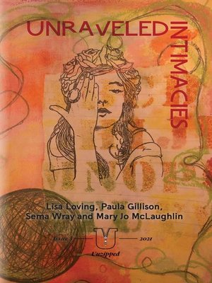 cover image of Unraveled Intimacies